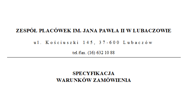 SPECYFIKACJA WARUNKÓW ZAMÓWIENIA